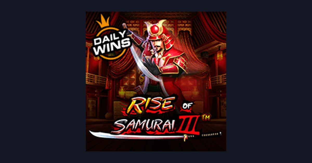 Rise of Samurai Iii: Game Slot RTP Tinggi & Tips Main Slot Terbaru