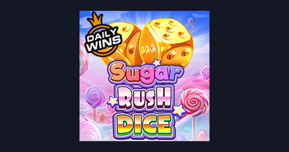 Sugar Rush Dice: Panduan Game Slot RTP Tinggi & Tips Main Slot