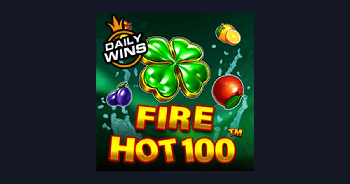 Strategi dan Tips Pola Maxwin Fire Hot 100 dari Pragmatic Play